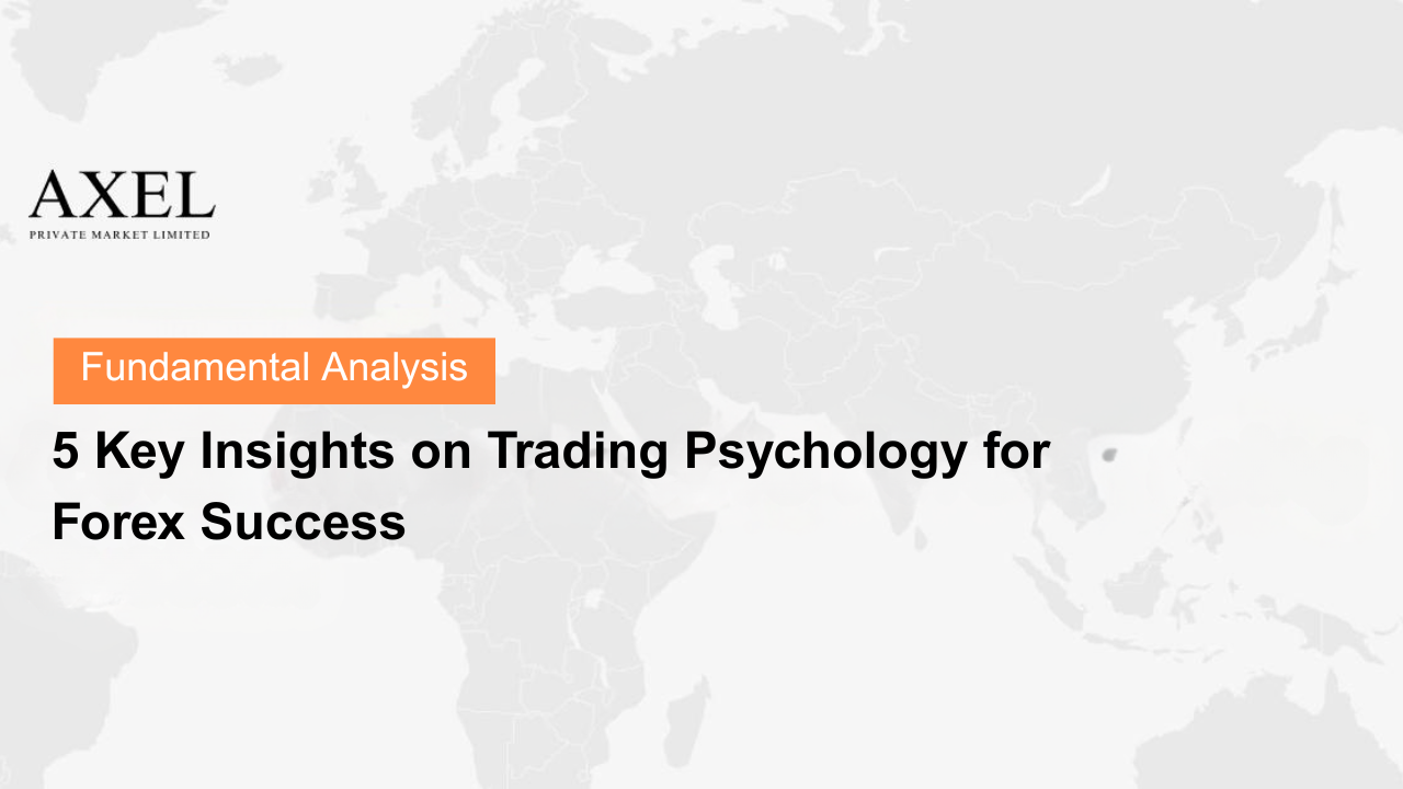 5 Key Insights on Trading Psychology for Forex Success